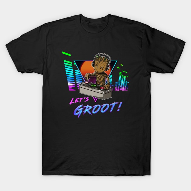 Let's Groot! T-Shirt by NotoriousMedia